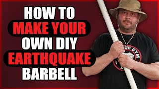 How To Make Your Own DIY Earthquake Barbell