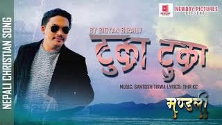 Bigyan Baraily (Official Video) || TUKRA TUKRA New Nepali Christian song 2020