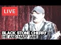 Black Stone Cherry | Me and Mary Jane | LIVE at The Borderline