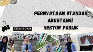 PERNYATAAN STANDAR AKUNTANSI PEMERINTAH  PSAP(TUGAS UAS) KELAS 3 G