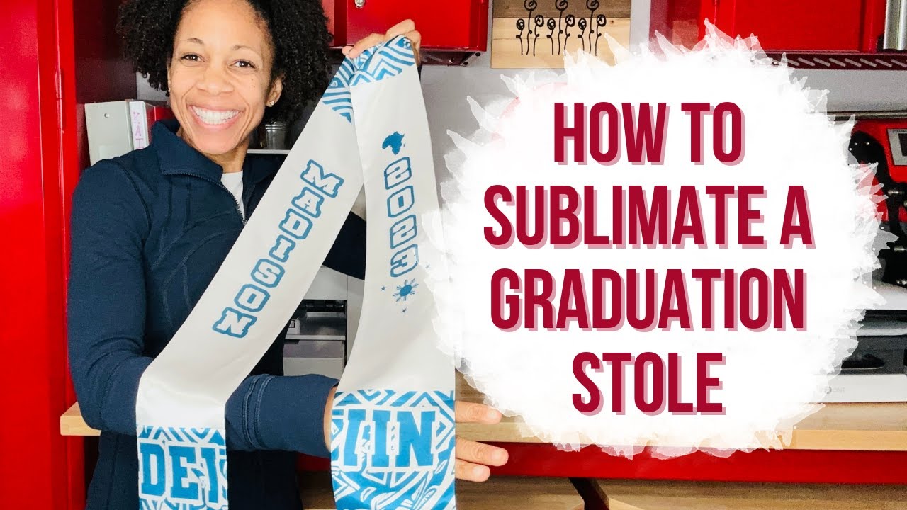 How To Sublimate A Graduation Stole Youtube