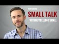 How to Make Small Talk | The Distilled Man
