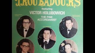 THE NORTHERN TROUBADOURS - PAUL AND VIC'S POLKA