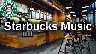 Starbucks Music Playlist 2020 - Best Coffee Shop Background Music For Studying, Work, Relax, Sleep