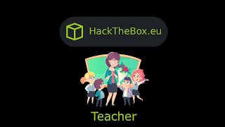 HackTheBox - Teacher