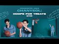 CHANYEOL Hoops for PENSHOPPE Treats! 🏀🙌