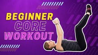 10 Minute Beginner Core Routine