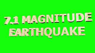 7 1 Magnitude Earthquake 3D text with green screen cracked texture and falling rock effect