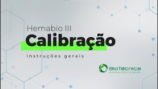 Calibração com legenda 1   Vídeo instruções de manutenção   Biotécnica