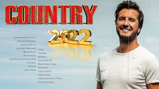 Country Music 2022 - Best Hottest Country Songs 2022 Playlist - New Country Top 50 This Week