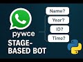 Build a WhatsApp Booking Bot in Minutes with pywce! (Stage-Based Chatbot Tutorial)