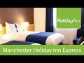 Manchester Holiday Inn Express | Holiday Extras