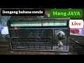LIVE Dongeng bahasa SUNDA Mang JAYA era 80-90 an #dongengsunda #mangjaya 3/11/23 kalimanggis wetan 💕