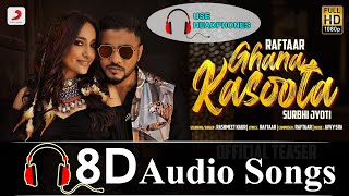 8D Audio | Ghana Kasoota Song : Raftaar | 3D Songs | Ghana Kasoota 8D Song | 3D INDIA