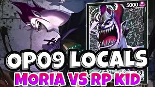 OP09 | Gecko Moria vs RP Kid | OPTCG Locals gameplay