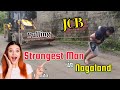 Pulling JCB alone|The Panda|Strongest Man in Nagaland @theworldsstrongestman