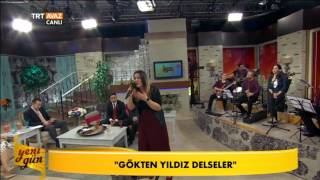 Ezgi Saykan - Gökten Yıldız Delseler - Yeni Gün - TRT Avaz