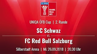 26.09.2018 | 20:30 | SC Schwaz vs FC Red Bull Salzburg | UNIQA ÖFB Cup 18/19 | 2. Runde | Livestream