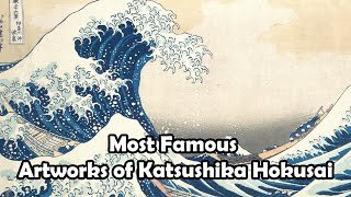 Most Famous Paintings by Katsushika Hokusai