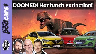 HOT HATCH ARMAGEDDON! Extinction nears for cheap fun cars - blame EVs! CarsGuide Podcast ep 248