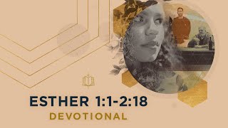 Esther 1:1-2:18 | Xerxes’ Fragile Authority | Bible Study