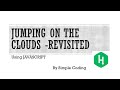 Hackerrank - Solved Jumping on the clouds - Revisited using Javascript