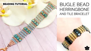 Bugle Bead Herringbone and Tile Bracelet Tutorial