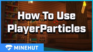 How to Use PlayerParticles | Minehut 101