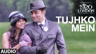 Tujhko Mein Video Song |1920 LONDON | Sharman Joshi, Meera Chopra | Shaarib \u0026 Toshi FT. Shaan