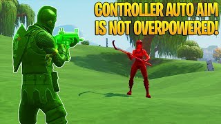 CONTROLLER AUTO AIM IS NOT OP I USED CONTROLLER AUTO AIM AND THIS HAPPENED Fortnite Battle Royale