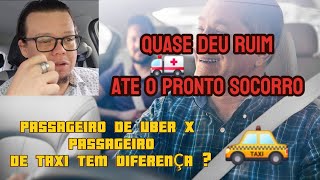 PASSAGEIRO DE UBER E PASSAGEIRO DE TAXI TEM DIFERENÇA?