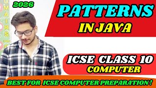 Patterns Program in Java One Shot | Concept + Dry Run | ICSE Class 10 Computer 2026