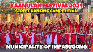 MUNICIPALITY OF IMPASUGONG | KAAMULAN FESTIVAL 2024 STREET DANCING COMPETITION