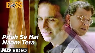 Pitah Se Naam Hai Tera  Video | Boss | Akshay Kumar,  Mithun Chakraborty | Meet Bros Anjjan
