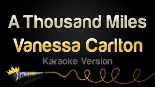 Vanessa Carlton - A Thousand Miles (Karaoke Version)