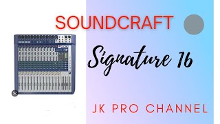 Soundcraft Signature 16