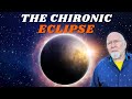 The Chironic Eclipse