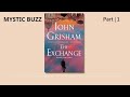 [Full Audiobook] The Exchange: After The Firm (The Firm Series Book 2) | John Grisham | Part 1