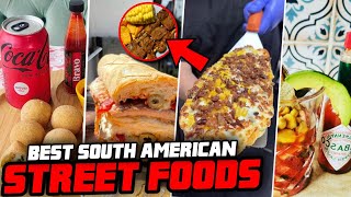 8 BEST South American Street Foods That EVERYONE Should Try