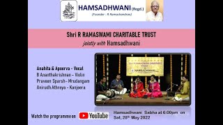 Shri R Ramaswami Charitable Trust jointly with Hamsadhwani | Anahita \u0026 Apoorva