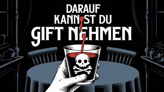 Darauf kannst du Gift nehmen – Erklärung und Herkunft - Folge 7