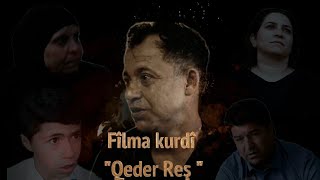 فلم كوردي قدر رش   Fîlma kurdî    Qeder Reş