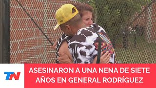 El desgarrador relato de la madre de la nena de 7 años asesinada en General Rodríguez