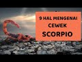 9 Hal Mengenai Cewek Scorpio