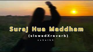 Suraj Hua Maddham ( slowedXreverb ) lofi song || kabhi khushi kabhi gham | Shahrukh Khan
