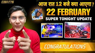 FREE FIRE 22 FEBRUARY NEW EVENTS 🇮🇳 | FREE FIRE TONIGHT UPDATE | FREE FIRE INDIA LAUNCH DATE ?