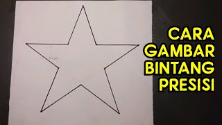 CARA GAMBAR BINTANG PRESISI