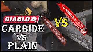 Best Reciprocating Saw Blade  - Diablo Carbide vs  Plain