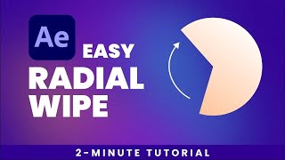 Easy Radial Wipe Animation 2 Minute Tutorial