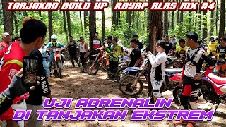 TANJAKAN BUILD UP RAYAP ALAS SUPER EKSTREM  || RAYAP ALAS MX#4